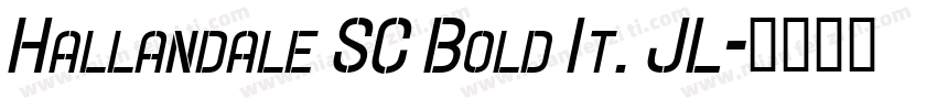 Hallandale SC Bold It. JL字体转换